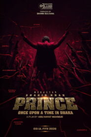 Prince: Once Upon a Time in Dhaka 2026