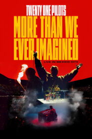 Twenty One Pilots: More Than We Ever Imagined 2026
