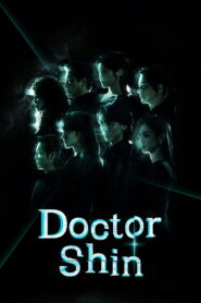 Doctor Shin Season 1 Watch All Episodes Online Free