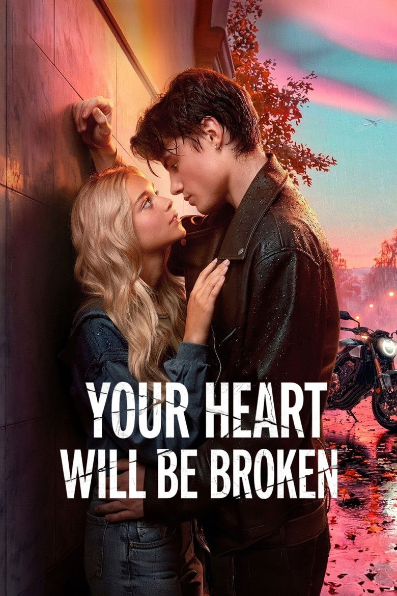 Your Heart Will Be Broken 2026