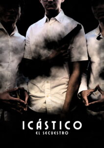 ICÁSTICO: El Secuestro 2026