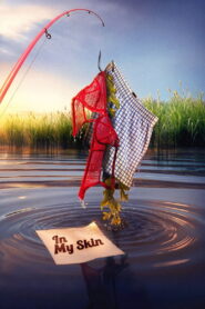 In My Skin 2026