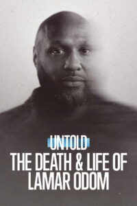 Untold: The Death & Life of Lamar Odom 2026