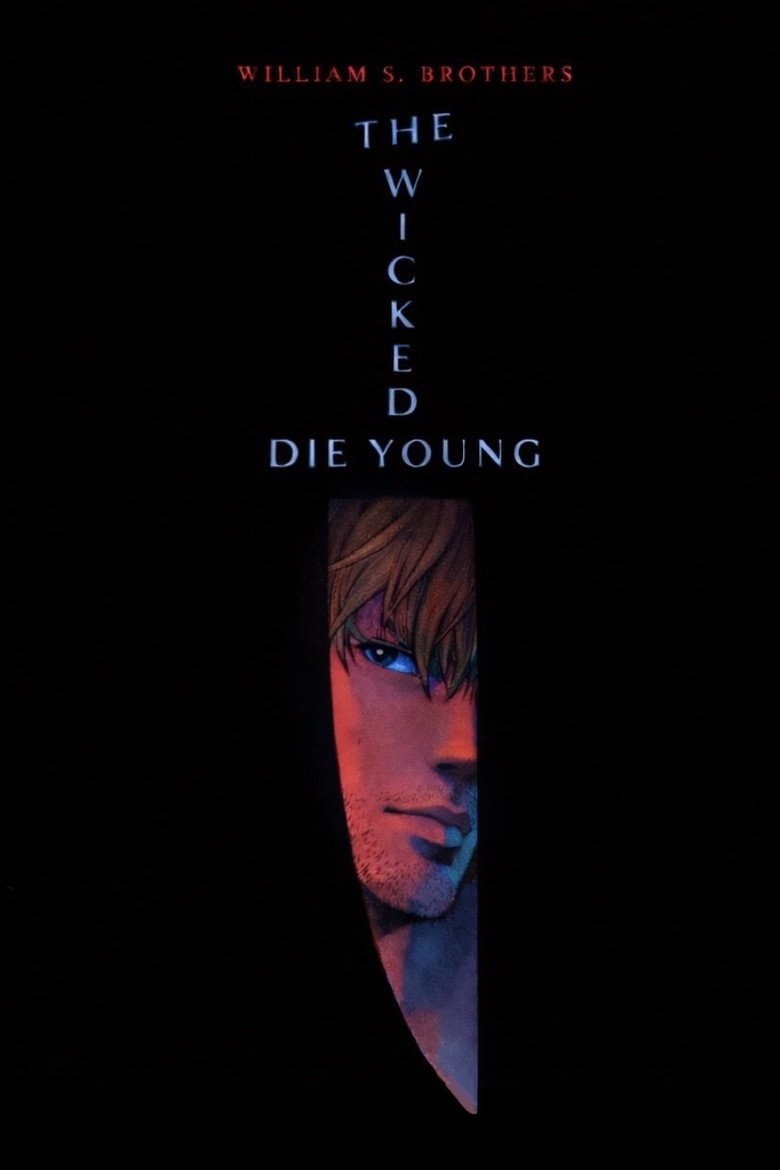 The Wicked Die Young 2026