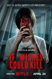 If Wishes Could Kill Season 1 Watch All Episodes Online Free