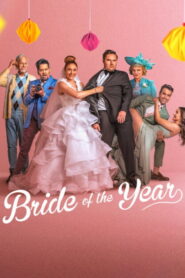 Bride of the Year Full Movie Watch Online