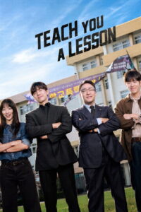 Teach You a Lesson Season 1 Watch All Episodes Online Free