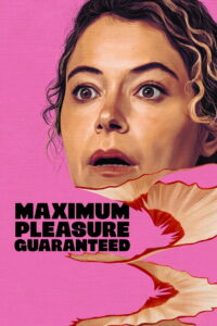 Maximum Pleasure Guaranteed 2026