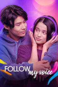 Follow My Voice Full Movie Watch Online