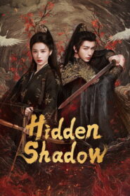 Hidden Shadow Full Episodes