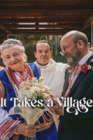 It Takes a Village Full Movie Watch Online