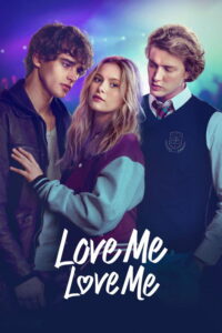 Love Me Love Me Full Movie Watch Online