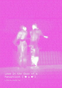Love in the Gaze of a Panopticon 2026