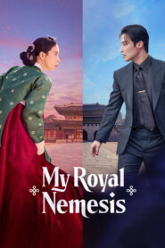My Royal Nemesis Full Episodes