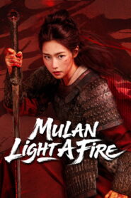 Mulan: Light A fire 2026