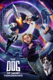 The Dog of Many Tomorrows 2026