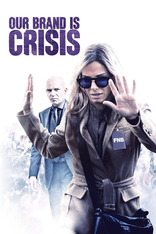 Our Brand Is Crisis Full Movie Watch Online