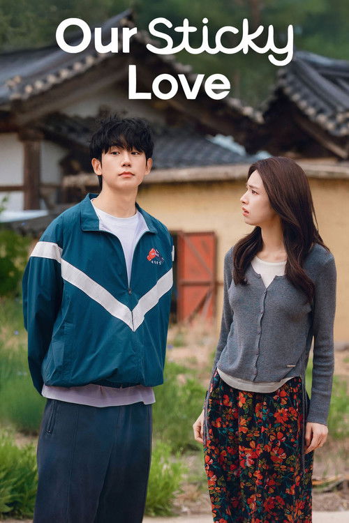 Our Sticky Love Full Episodes