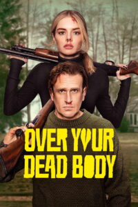 Over Your Dead Body 2026
