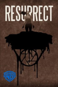 Resurrect Full Movie Watch Online