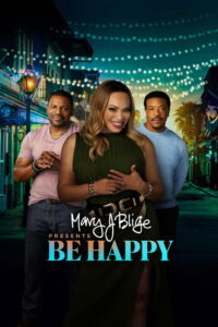 Mary J. Blige Presents Be Happy 2026