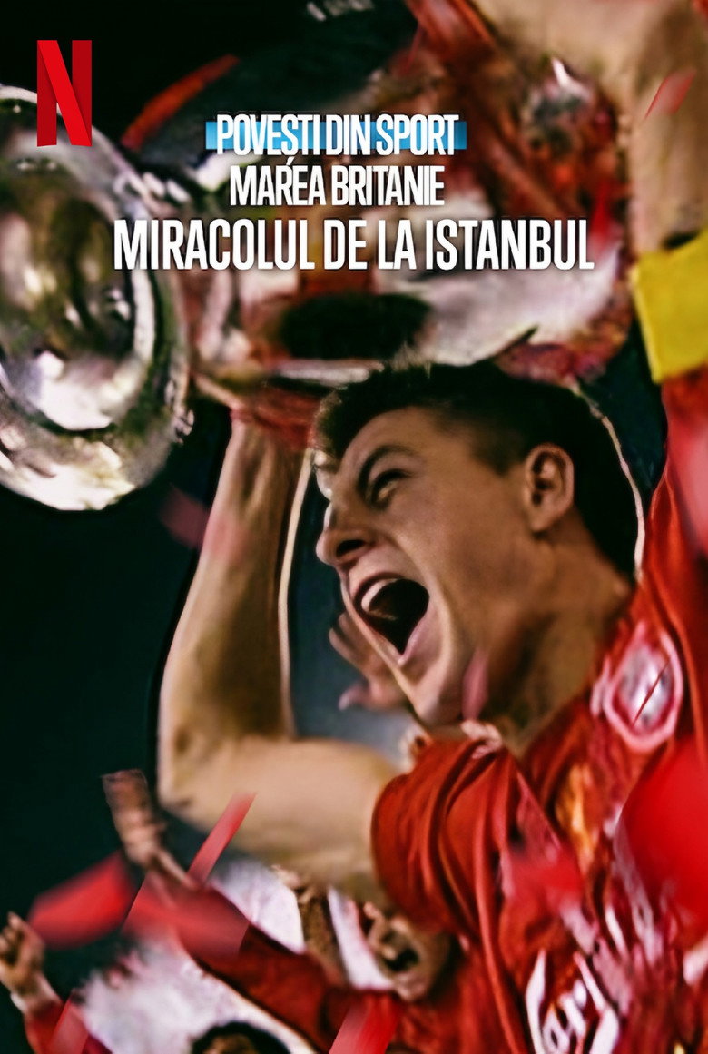 Untold UK: Liverpool’s Miracle of Istanbul 2026