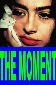 The Moment Full Movie Watch Online