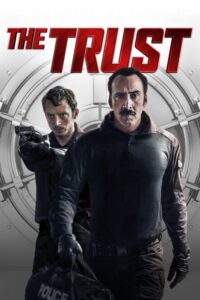 The Trust Full Movie Watch Online