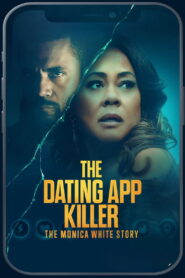 The Dating App Killer: The Monica White Story 2026