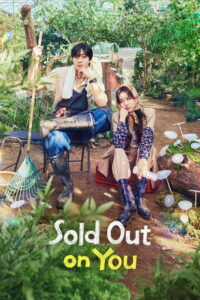 Sold Out on You Season 1 Watch All Episodes Online Free