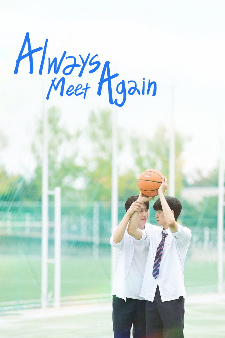 Always Meet Again Season 1 Watch All Episodes Online Free
