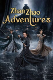 Zhan Zhao Adventures Full Episodes