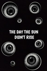 The day the Sun didn’t rise 2026